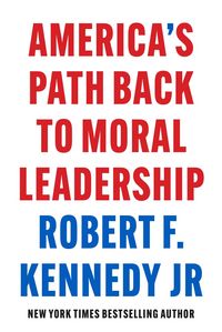 Produktbild: America's Path Back to Moral Leadership