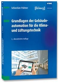 Produktbild: Grundlagen der Geb&auml;udeautomation f&uuml;r die Klima- und L&uuml;ftungstechnik