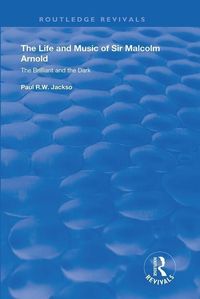 Produktbild: Life & Music Of Sir Malcolm Ar