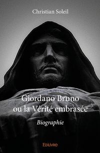 Produktbild: Giordano Bruno ou la V&eacute;rit&eacute; embras&eacute;e