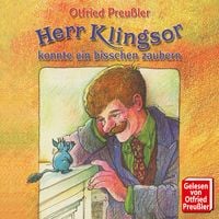 Produktbild: Herr Klingsor konnte ein bi&szlig;chen zaubern