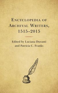 Produktbild: Encyclopedia of Archival Writers, 1515 - 2015
