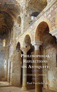 Produktbild: Philosophical Reflections on Antiquity