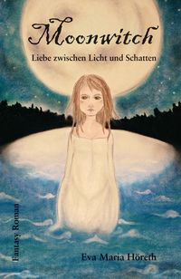 Produktbild: Moonwitch - Liebe zwischen Licht und Schatten