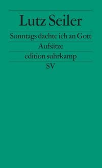Produktbild: Sonntags dachte ich an Gott