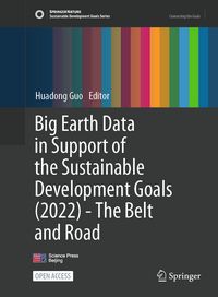 Produktbild: Big Earth Data in Support of the Sustainable Development Goals (2022)&mdash;The Belt and Road