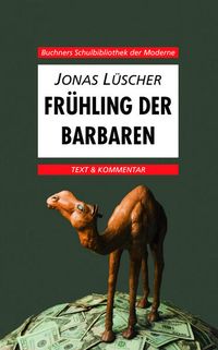 Bild vom Artikel Lüscher, Frühling der Barbaren. Text und Kommentar vom Autor Wolfgang Reitzammer