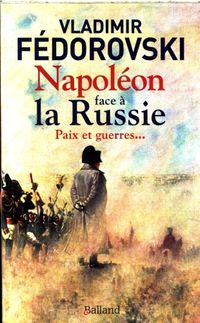 Produktbild: Napol&eacute;on face &agrave; la Russie : paix et guerres...