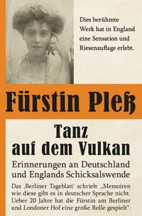 Produktbild: Tanz auf dem Vulkan &ndash; Erinnerungen an Deutschlands und Englands Schicksalswende - Bd. 1