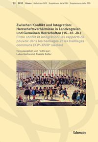 Produktbild: Zwischen Konflikt und Integration: Herrschaftsverh&auml;ltnisse in Landvogteien und Gemeinen Herrschaften (15.-18. Jh.)