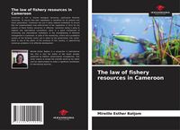 Produktbild: The law of fishery resources in Cameroon