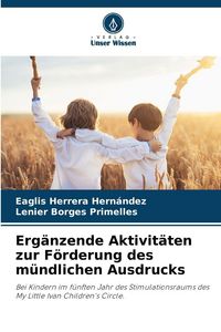 Produktbild: Erg&auml;nzende Aktivit&auml;ten zur F&ouml;rderung des m&uuml;ndlichen Ausdrucks