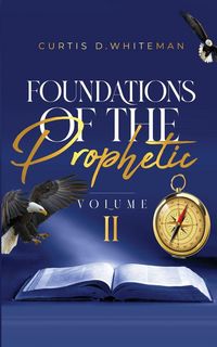 Produktbild: Foundations of the Prophetic (Volume. 2)