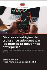 Produktbild: Diverses strat&eacute;gies de croissance adopt&eacute;es par les petites et moyennes entreprises