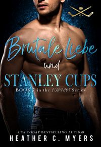 Produktbild: Brutale Liebe & Stanley Cups