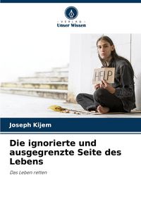 Produktbild: Die ignorierte und ausgegrenzte Seite des Lebens