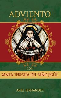 Produktbild: Adviento con Santa Teresita del Ni&ntilde;o Jes&uacute;s