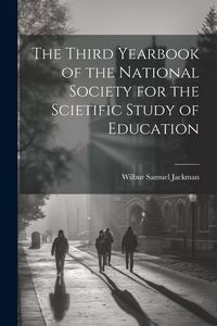 Produktbild: The Third Yearbook of the National Society for the Scietific Study of Education