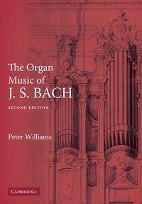 Produktbild: The Organ Music of J. S. Bach