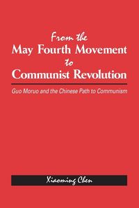 Produktbild: From the May Fourth Movement to Communist Revolution