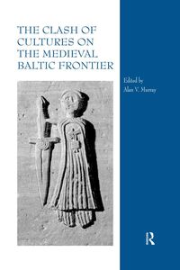 Produktbild: The Clash of Cultures on the Medieval Baltic Frontier