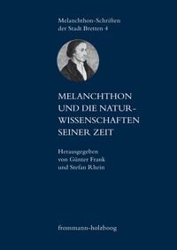 Produktbild: Melanchthon und die Naturwissenschaften seiner Zeit