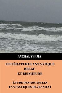 Produktbild: Litt&eacute;rature Fantastique Belge et Belgitude