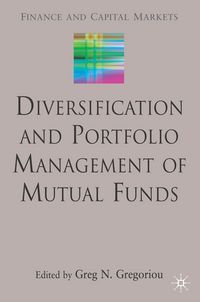 Produktbild: Diversification and Portfolio Management of Mutual Funds