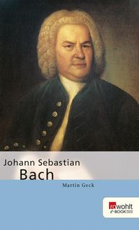 Bild vom Artikel Johann Sebastian Bach vom Autor Martin Geck