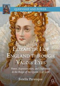 Produktbild: Elizabeth I of England through Valois Eyes