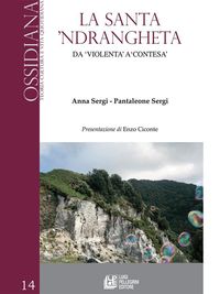 Produktbild: La Santa 'Ndrangheta. Da "violenta" a "contesa"