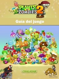 Produktbild: Plants vs Zombies 2 Guia del juego