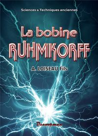 Produktbild: La bobine ruhmkorff