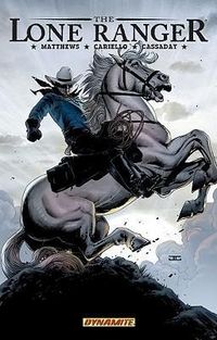 Produktbild: Matthews, B: Lone Ranger Volume 2: Lines Not Crossed