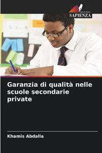 Produktbild: Garanzia di qualit&agrave; nelle scuole secondarie private