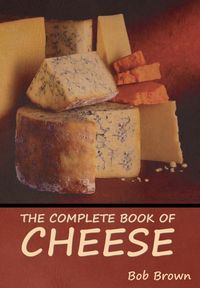 Produktbild: The Complete Book of Cheese