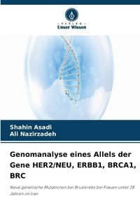Produktbild: Genomanalyse eines Allels der Gene HER2/NEU, ERBB1, BRCA1, BRC
