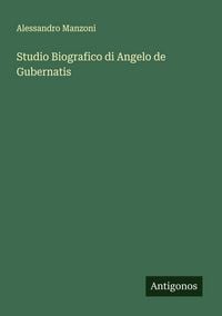 Produktbild: Studio Biografico di Angelo de Gubernatis