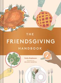 Produktbild: Stephenson, E: Friendsgiving Handbook