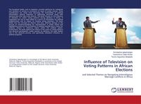 Produktbild: Influence of Television on Voting Patterns in African Elections