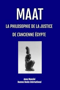 Produktbild: Mancini, A: Maat, La Philosophie de la Justice de L'Ancienne