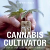 Produktbild: Ditchfield, J: Cannabis Cultivator