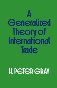 Produktbild: A Generalized Theory of International Trade