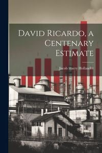 Produktbild: David Ricardo, a Centenary Estimate