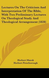 Produktbild: Marsh, H: Lectures On The Criticism And Interpretation Of Th