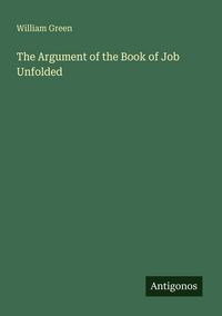 Produktbild: The Argument of the Book of Job Unfolded