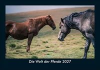 Produktbild: Die Welt der Pferde 2027 Fotokalender DIN A5