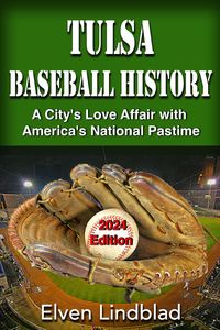 Produktbild: Tulsa Baseball History: 2024 Edition