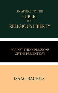 Produktbild: An Appeal to the Public for Religious Liberty by Isaac Backus