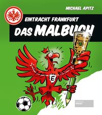 Produktbild: Eintracht Frankfurt - Das Malbuch